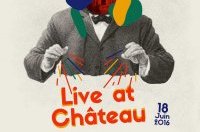 Live at Château : 