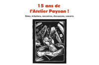 Fête des 15 ans de l’Atelier Paysan